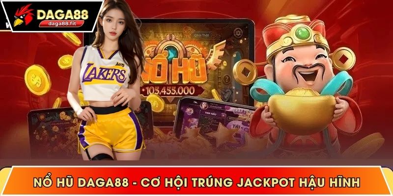 Nổ hũ DAGA88